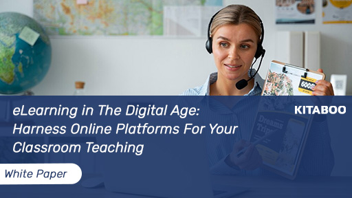 eLearning in The Digital Age Harness Online Platforms For Your Classroom Teaching